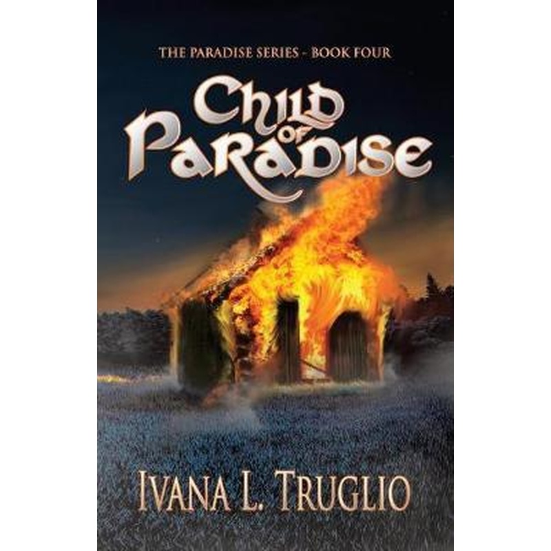 Child of Paradise: Book Four of the Paradise Series