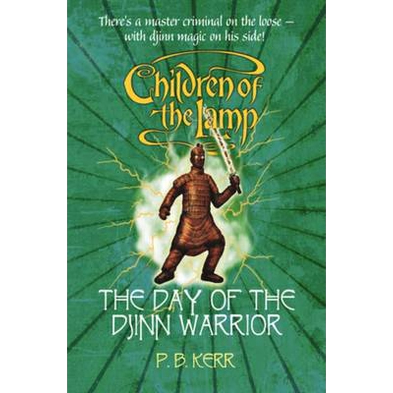 Children of the Lamp: #4 Day of the Djinn Warrior