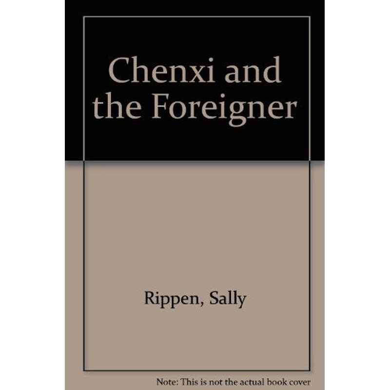 Chenxi and the Foreigner