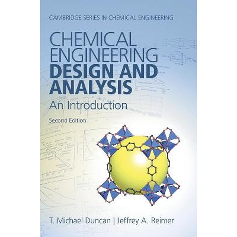 Chemical Engineering Design and Analysis: An Introduction
