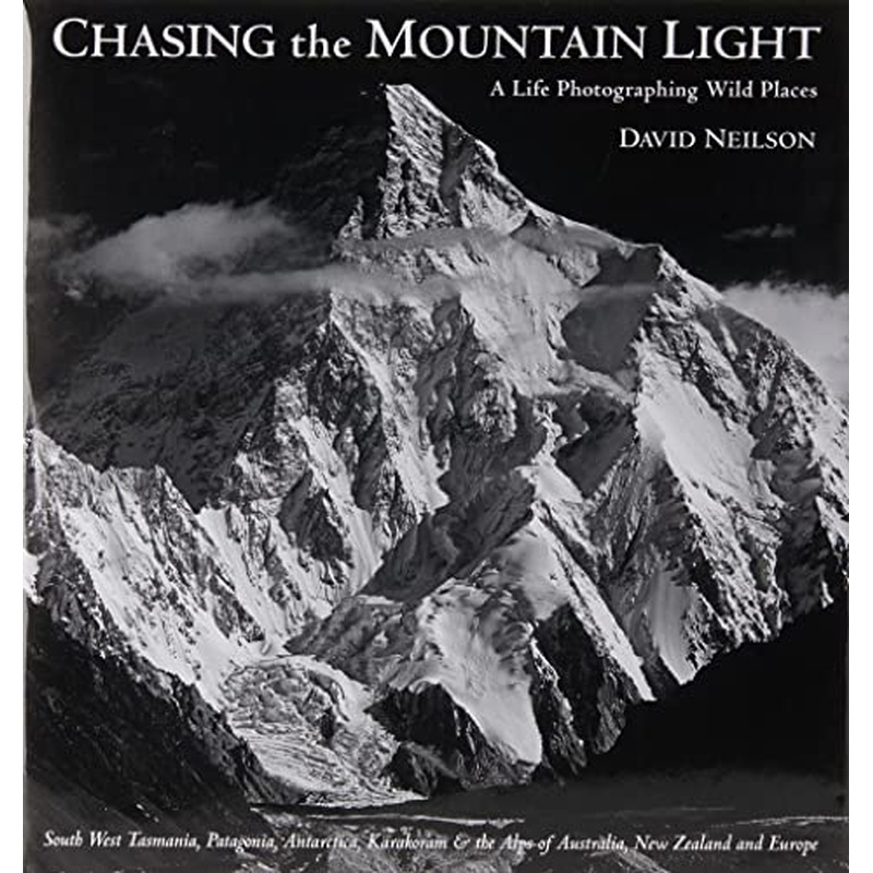 Chasing the Mountain Light: A Life Photographing Wild Places