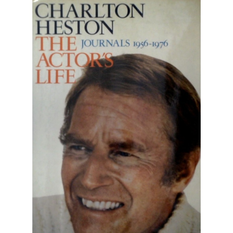 Charlton Heston: The Actors Life