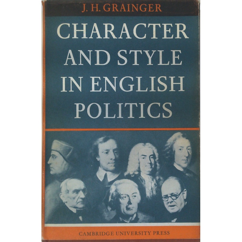 Character And Style In English Politics