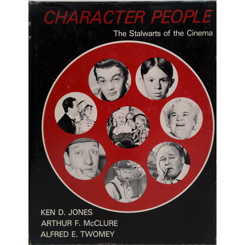 Character People: The Stalwarts Of The Cinema