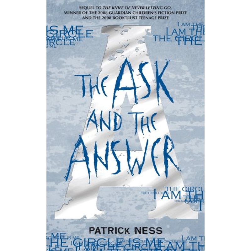 Chaos Walking Bk 2: The Ask & The Answer
