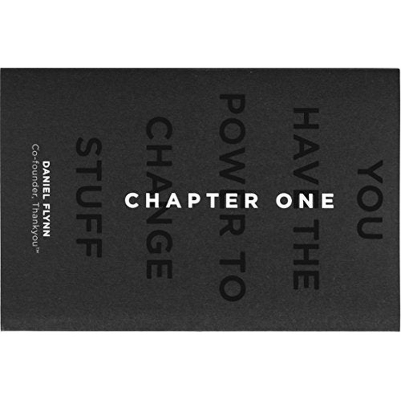 Chapter One: You have the power to change stuff