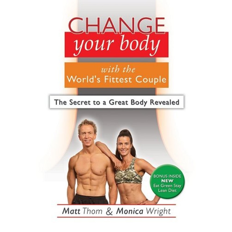 Change Your Body with the World's Fittest Couple: The Secret to a Great Body Revealed