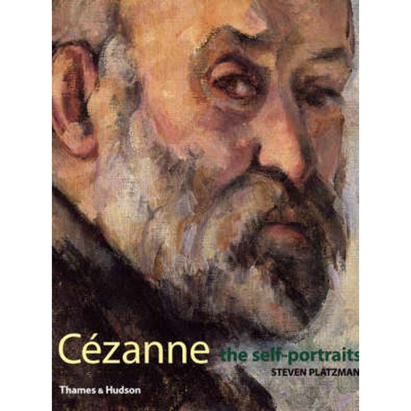 Cezanne: The Self Portraits