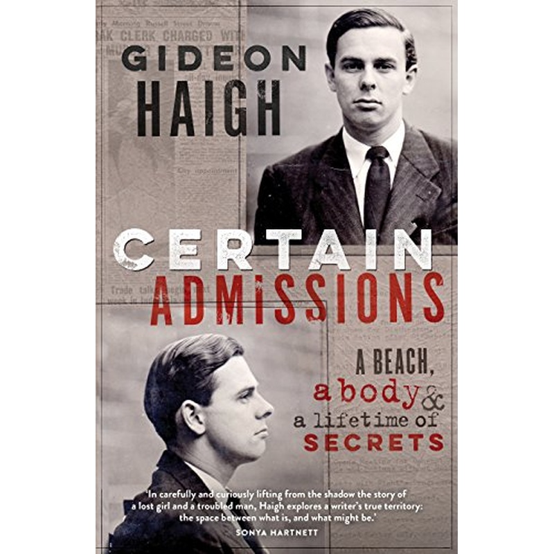 Certain Admissions: A Beach, a Body and a Lifetime of Secrets