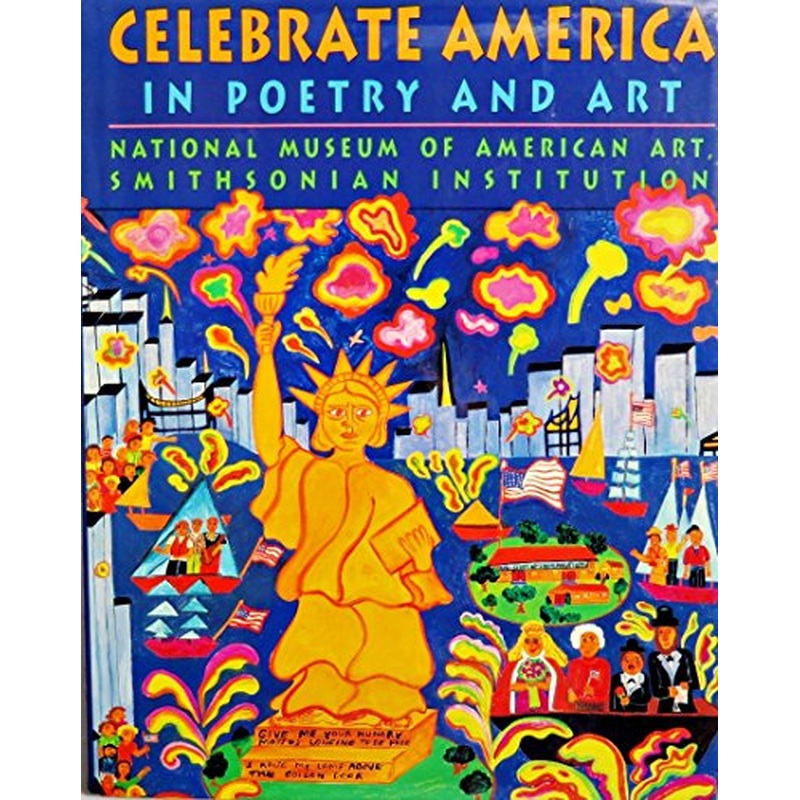 Celebrate America: In Poetry and Art