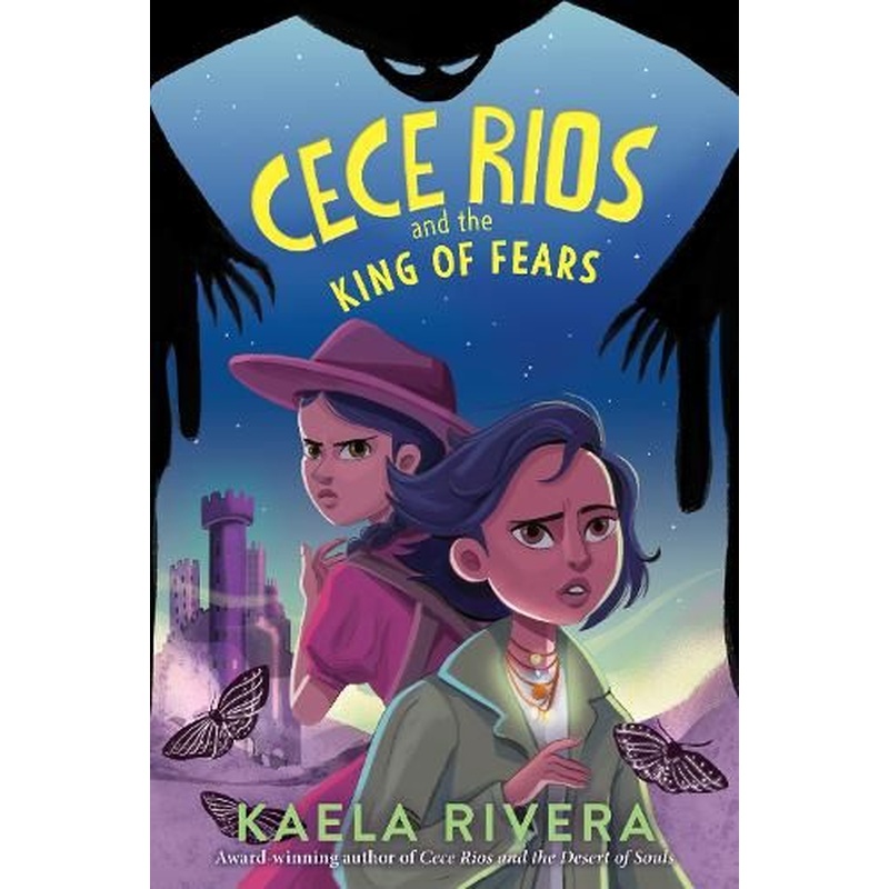 Cece Rios and the King of Fears