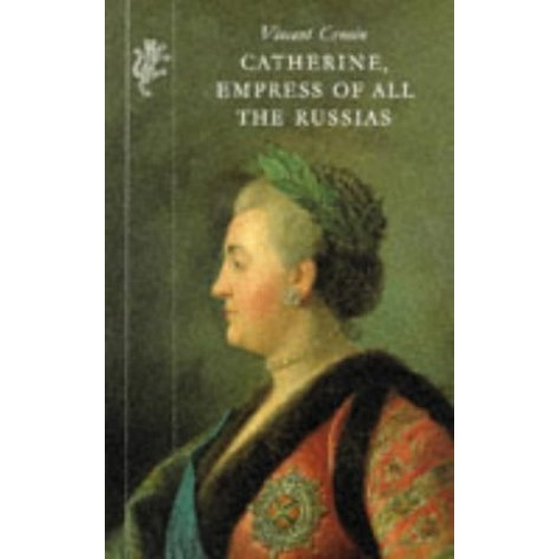 Catherine, Empress of All The Russias