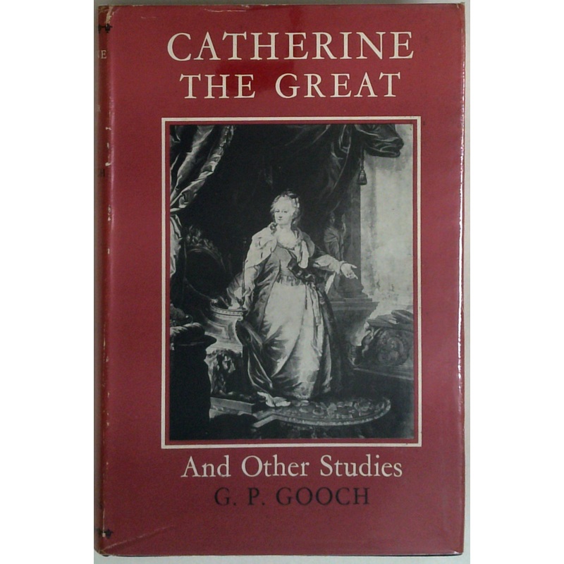 Catherine The Great And Other Studies