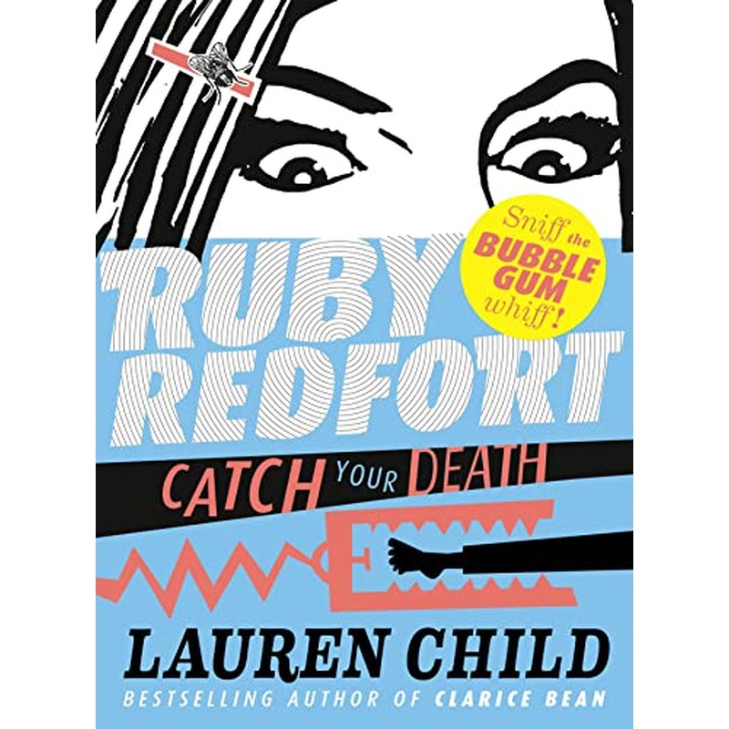 Catch Your Death (Ruby Redfort, Book 3)