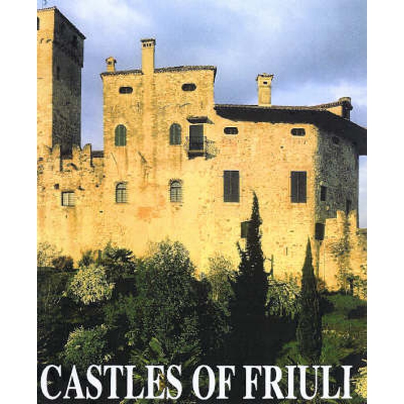 Castles of Friuli