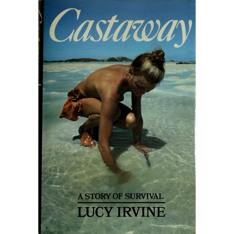 Castaway: A Story Of Survival