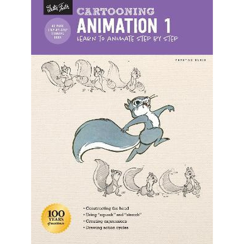 Cartooning: Animation 1 with Preston Blair: Learn to animate step by step