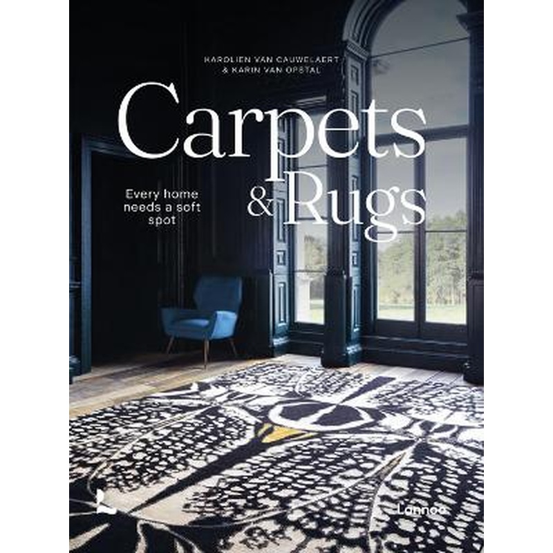 Carpets & Rugs: Every home needs a soft spot