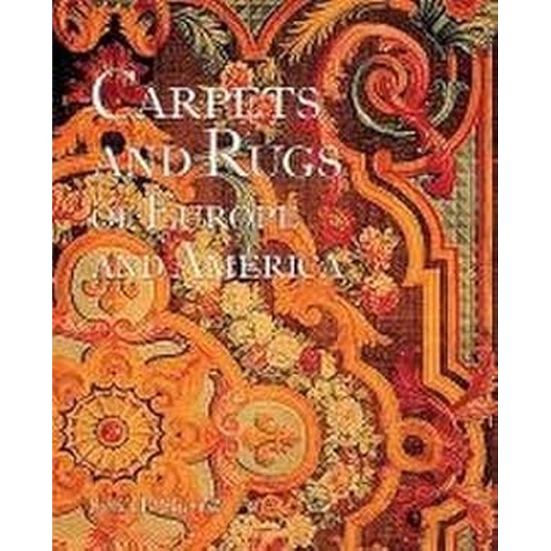 Carpets & Rugs of Europe & America