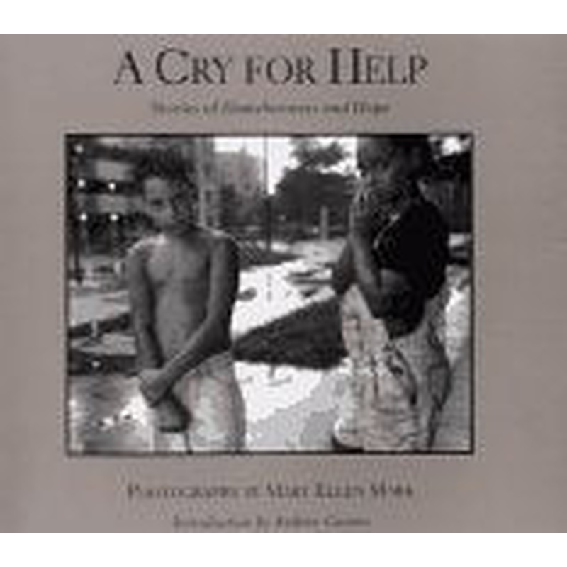 A Cry for Help: Stories of Homelessness and Hope