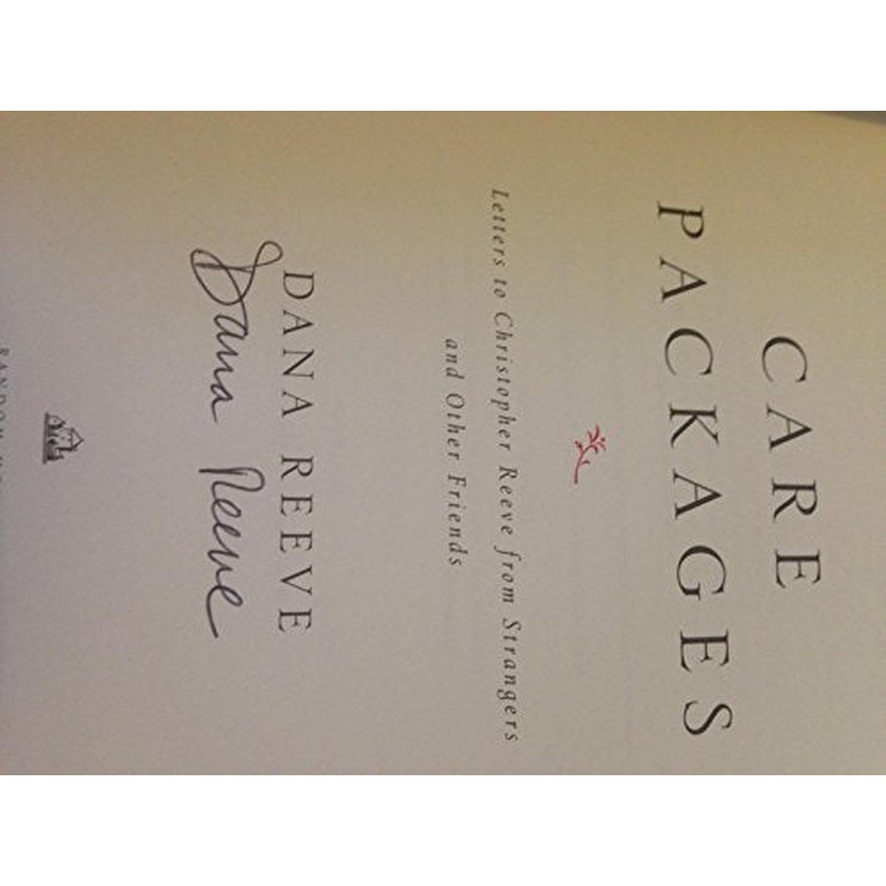 Care Packages: Letters to Christopher Reeve from Strangers and Other Friends