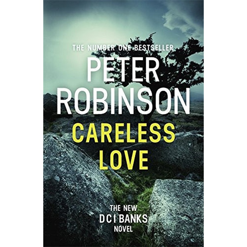 Careless Love: DCI Banks 25