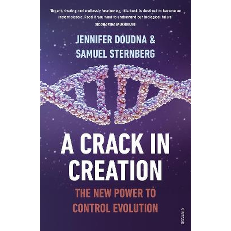 A Crack in Creation: The New Power to Control Evolution