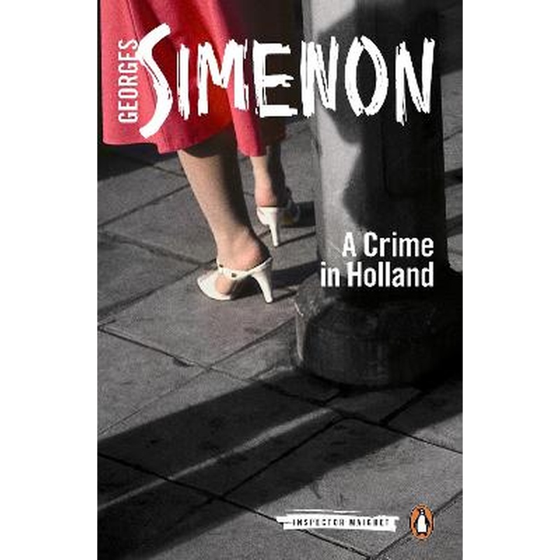 A Crime in Holland: Inspector Maigret #7