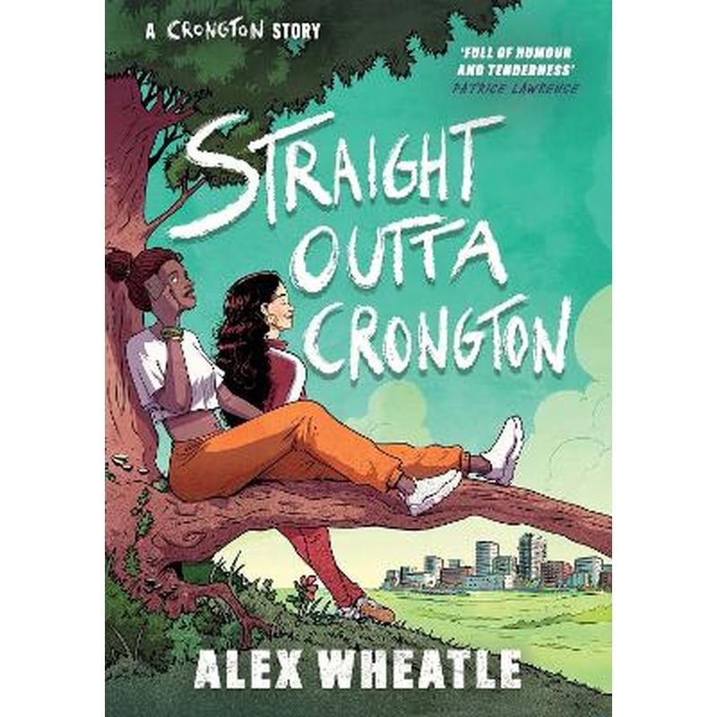 A Crongton Story: Straight Outta Crongton: Book 3