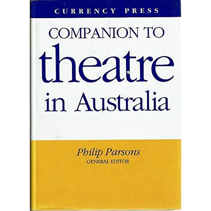 A Companion to Theatre in Australia