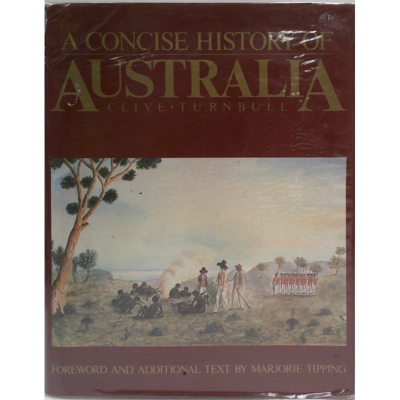 A Concise History Of Australia