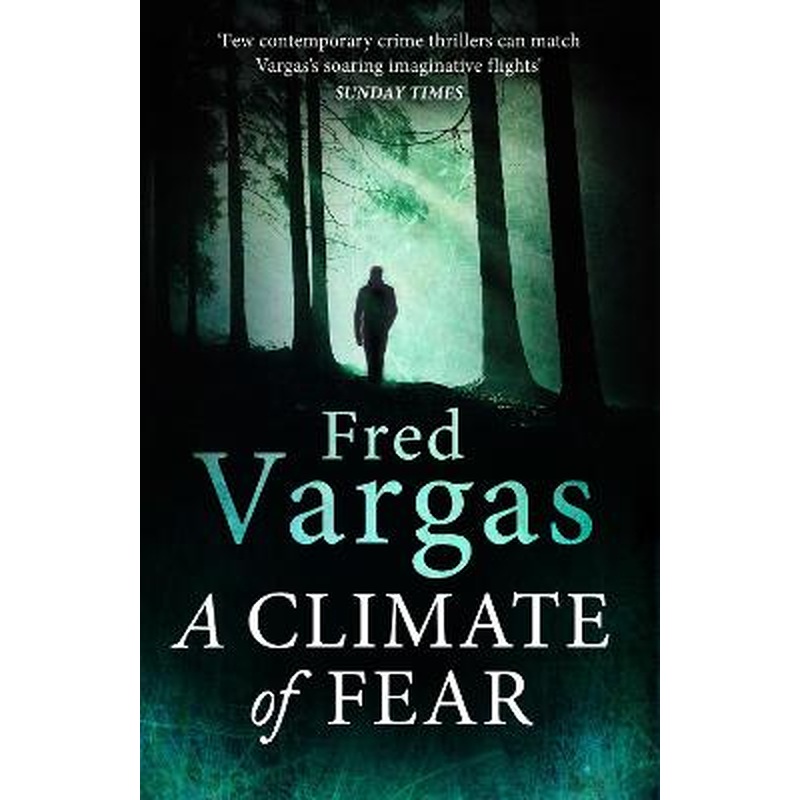 A Climate of Fear