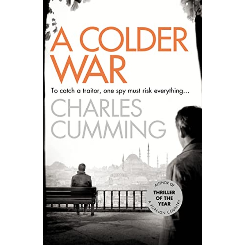 A Colder War (Thomas Kell Spy Thriller, Book 2)