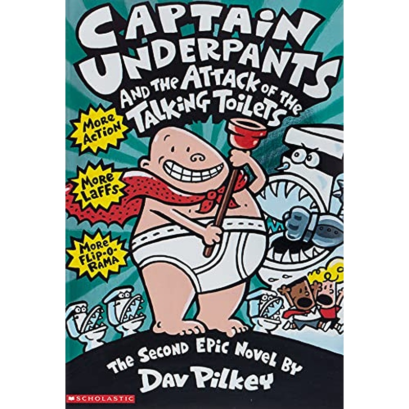 Captain Underpants and the Attack of the Talking Toilets (Captain Underpants #2)