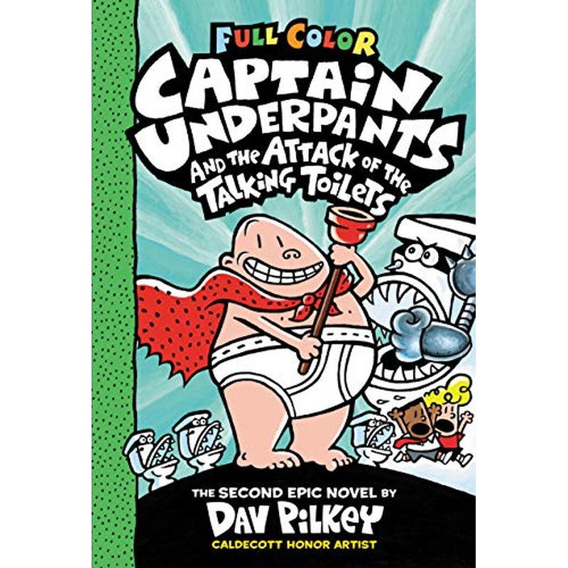 Captain Underpants and the Attack of the Talking Toilets Colour Edition