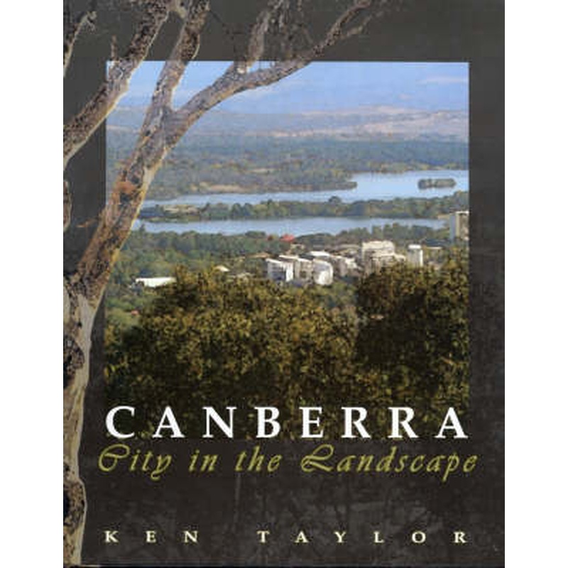 Canberra: City in a Landscape