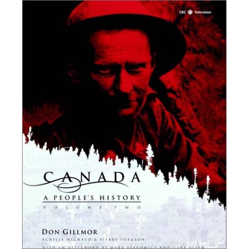 Canada: a People's History: Vol 2
