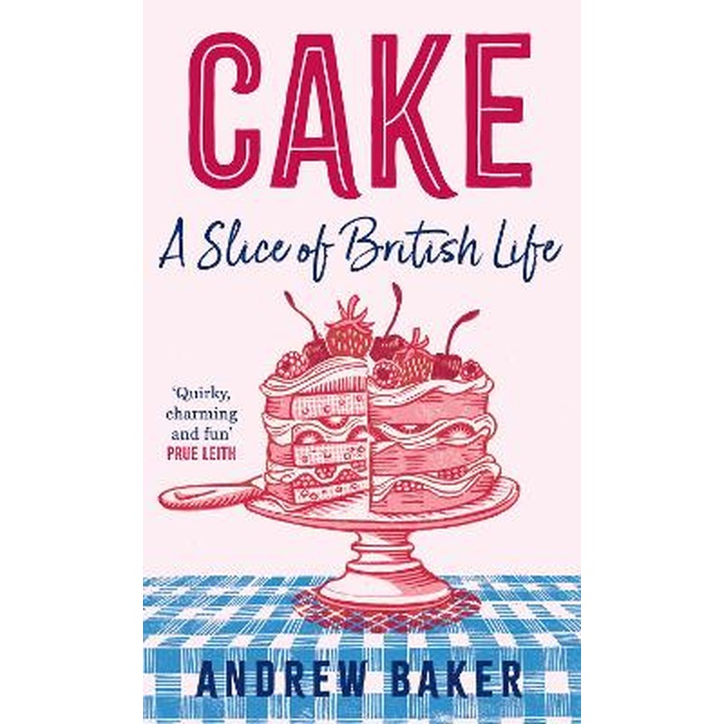 Cake: A Slice of British Life