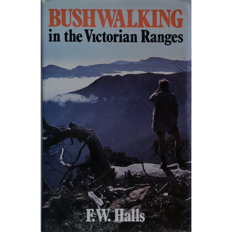 Bushwalking In The Victorian Ranges