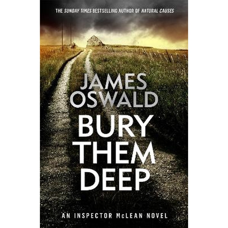 Bury Them Deep: Inspector McLean 10