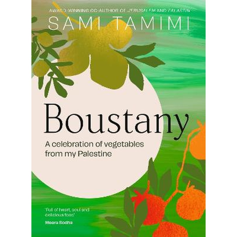 Boustany: A celebration of vegetables from my Palestine