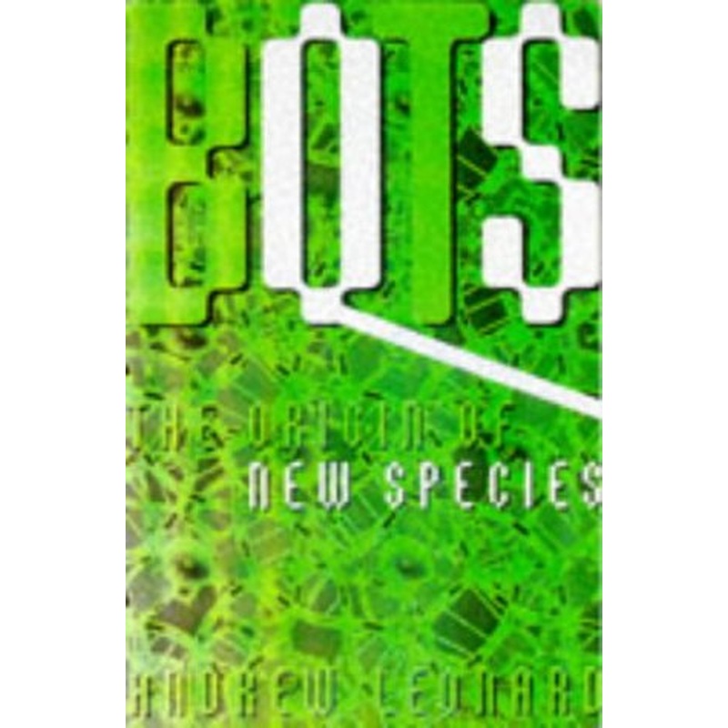 Bots: The Origin of New Species