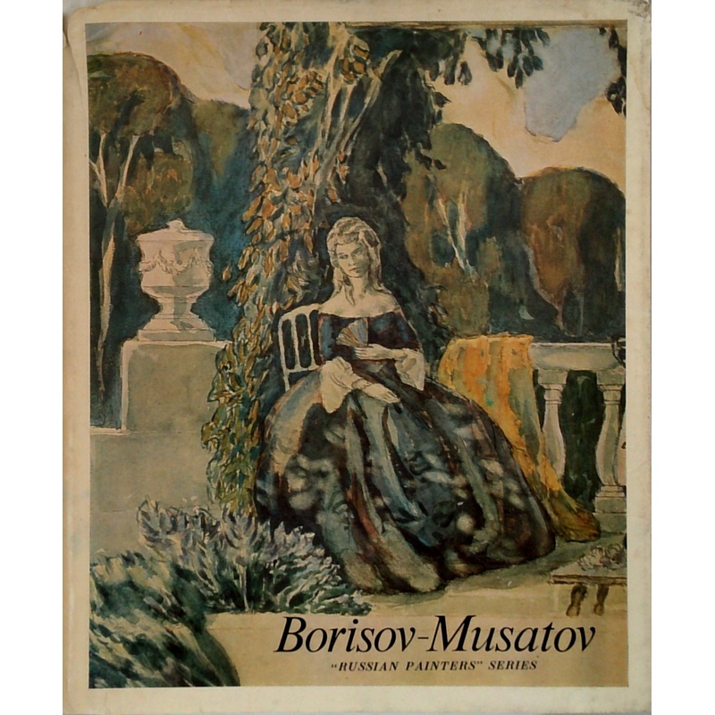 Borisov-Musatov: Russian Painters Series