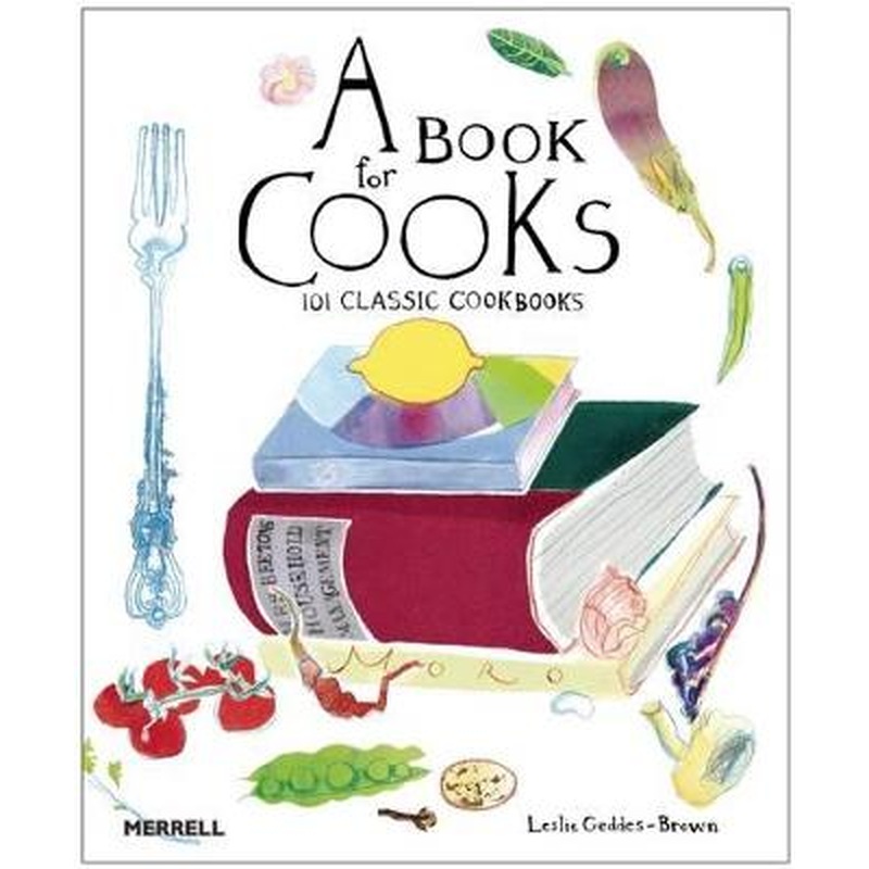 Book for Cooks: 100 Classic Cookbooks