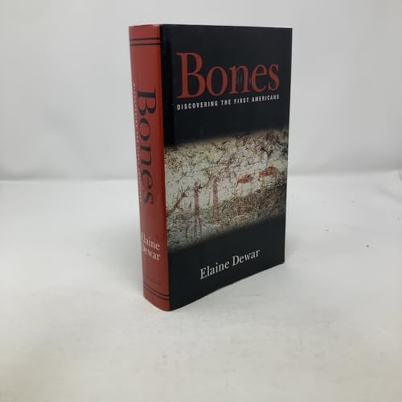 Bones: Discovering the First Americans