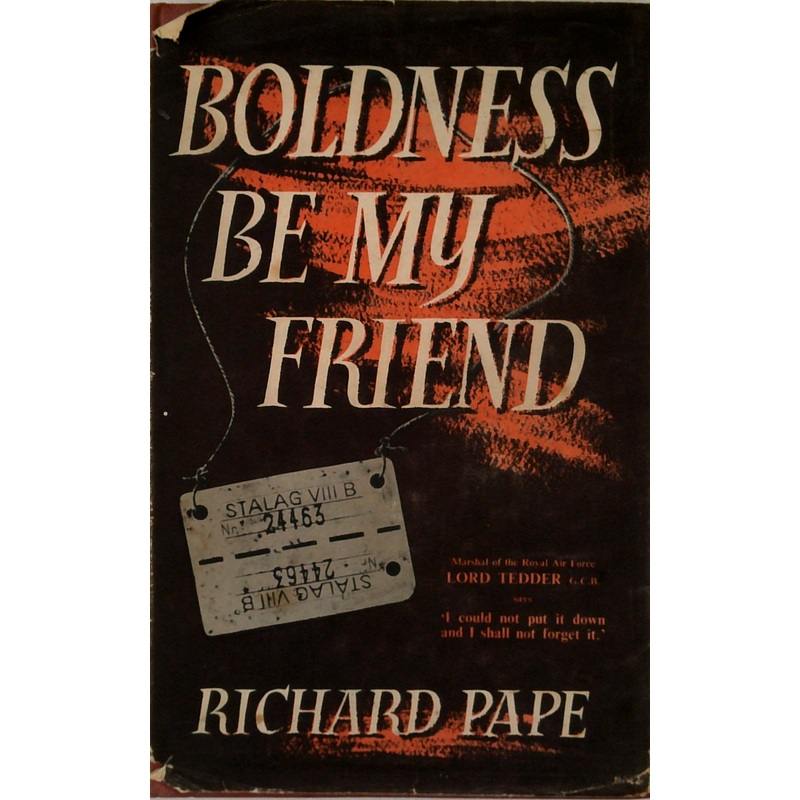 Boldness Be My Friend