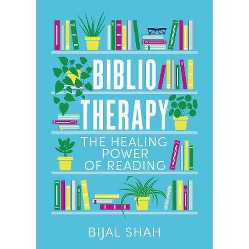 Bibliotherapy: The Healing Power of Reading
