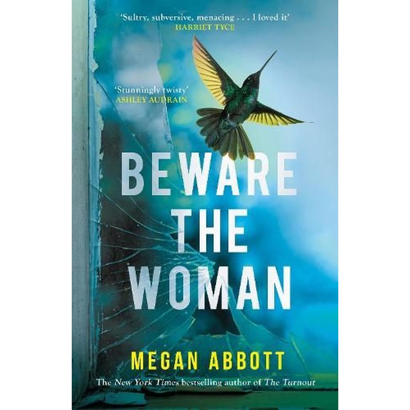 Beware the Woman: The twisty, unputdownable new thriller about family secrets for 2023 by the New York Times bestselling author