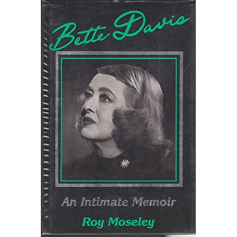 Bette Davis: An Intimate Memoir