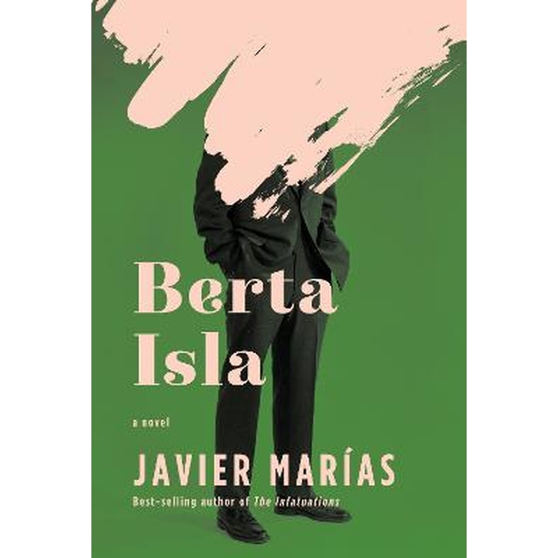 Berta Isla: A novel